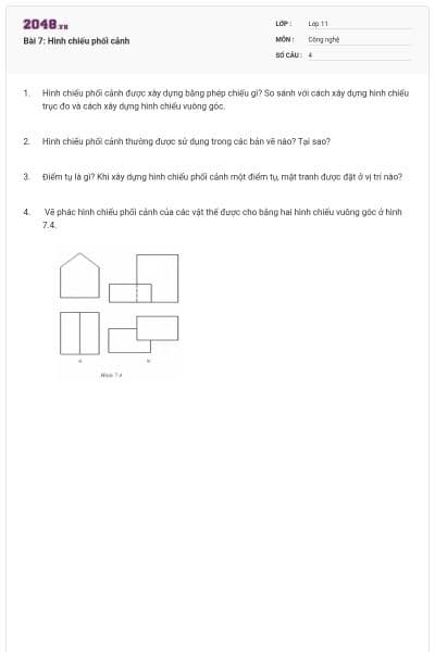 Bài 7: Hình chiếu phối cảnh
