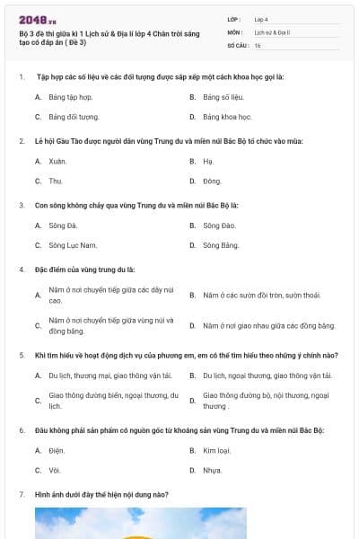 Bộ 3 đề thi giữa kì 1 Lịch sử & Địa lí lớp 4 Chân trời sáng tạo có đáp án ( Đề 3)