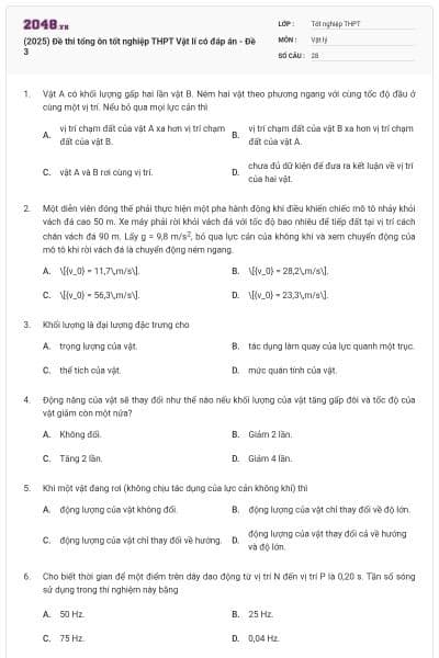 (2025) Đề thi tổng ôn tốt nghiệp THPT Vật lí có đáp án - Đề 3