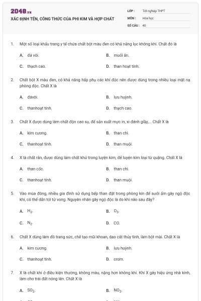 XÁC ĐỊNH TÊN, CÔNG THỨC CỦA PHI KIM VÀ HỢP CHẤT