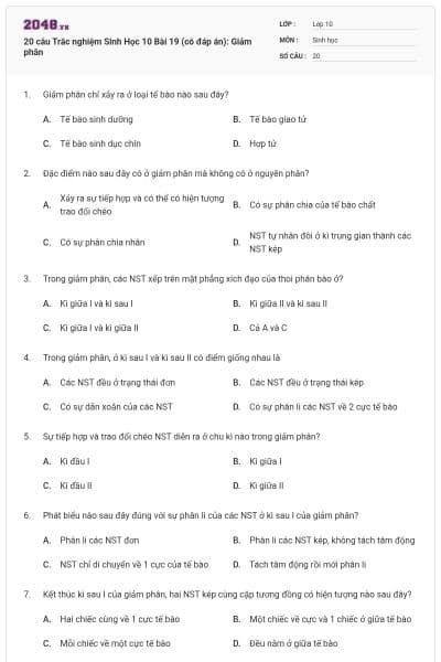 20 câu Trắc nghiệm Sinh Học 10 Bài 19 (có đáp án): Giảm phân