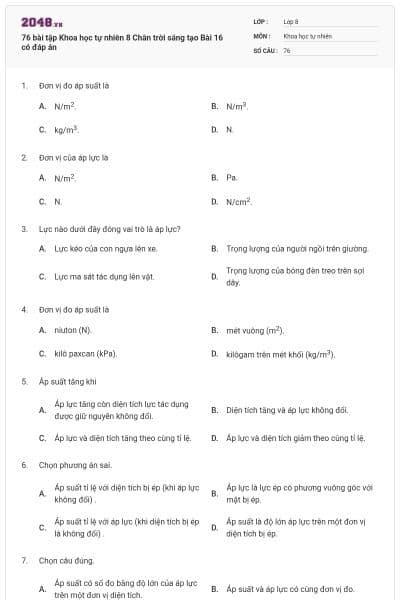 76 bài tập Khoa học tự nhiên 8 Chân trời sáng tạo Bài 16 có đáp án