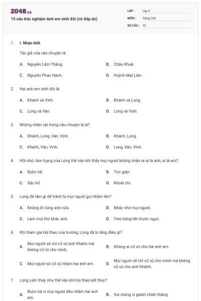 15 câu trắc nghiệm Anh em sinh đôi (có đáp án)