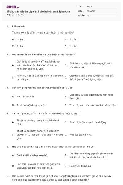 15 câu trắc nghiệm Lập dàn ý cho bài văn thuật lại một sự việc (có đáp án)
