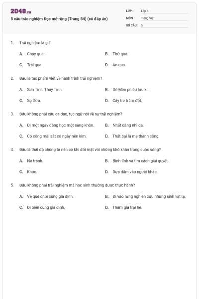 5 câu trắc nghiệm Đọc mở rộng (Trang 54) (có đáp án)