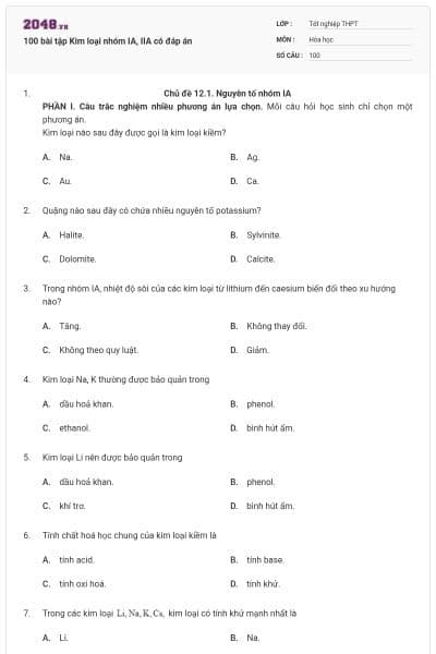 100 bài tập Kim loại nhóm IA, IIA có đáp án