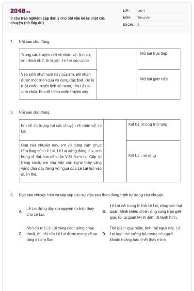 3 câu trắc nghiệm Lập dàn ý cho bài văn kể lại một câu chuyện (có đáp án)