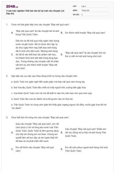 3 câu trắc nghiệm Viết bài văn kể lại một câu chuyện (có đáp án)
