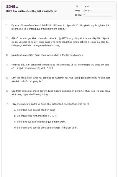 Bài 9: Quy luật Menđen: Quy luật phân li độc lập