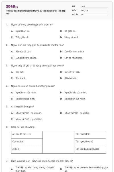 10 câu trắc nghiệm Người thầy đầu tiên của bố tôi (có đáp án)