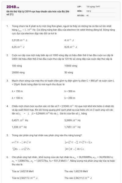 Đề thi thử Vật Lý 2019 cực hay chuẩn cấu trúc của Bộ (Đề số 21)