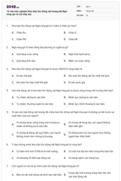 10 câu trắc nghiệm Khu bảo tồn động vật hoang dã Ngô-rông-gô-rô (có đáp án)