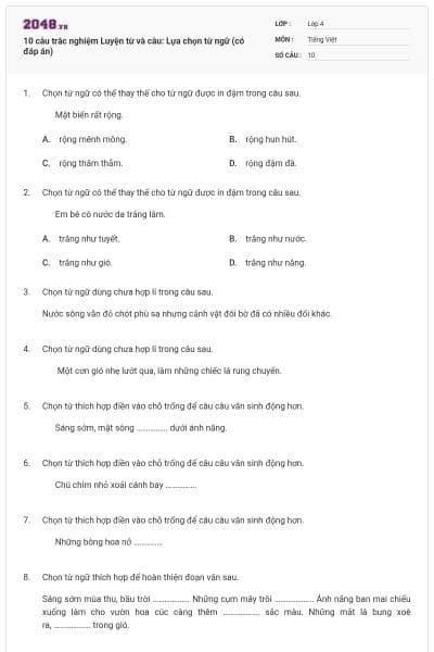 10 câu trắc nghiệm Luyện từ và câu: Lựa chọn từ ngữ (có đáp án)