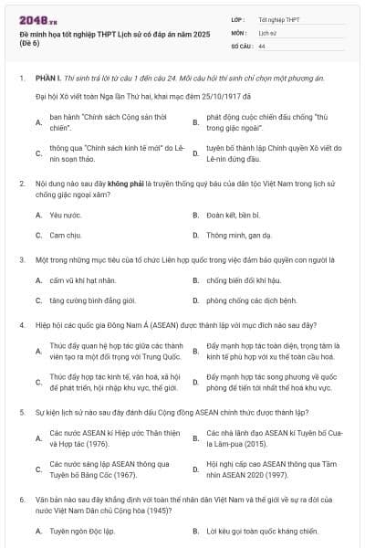 Đề minh họa tốt nghiệp THPT Lịch sử có đáp án năm 2025 (Đề 6)