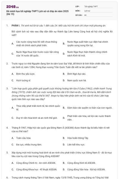 Đề minh họa tốt nghiệp THPT Lịch sử có đáp án năm 2025 (Đề 15)