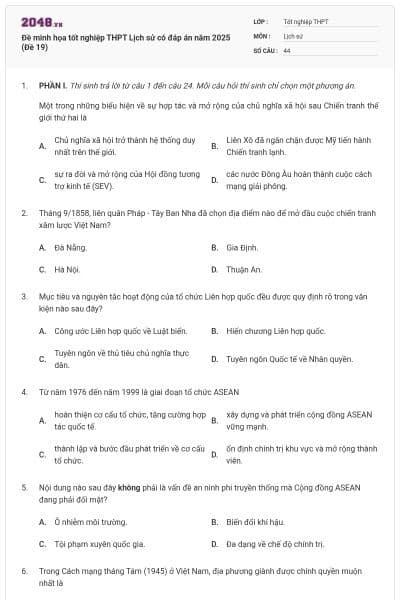 Đề minh họa tốt nghiệp THPT Lịch sử có đáp án năm 2025 (Đề 19)