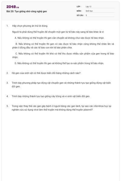 Bài 20: Tạo giống nhờ công nghệ gen