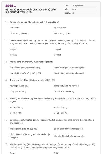 ĐỀ THI THỬ THPTQG CHUẨN CẤU TRÚC CỦA BỘ GIÁO DỤC MÔN VẬT LÝ (Đề số 15)