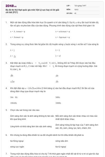 Bộ đề thi thử thpt quốc gia môn Vật Lý cực hay có lời giải chi tiết (P27)