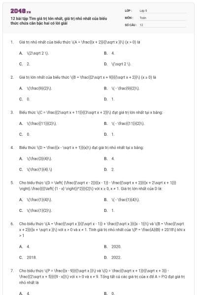 12 bài tập Tìm giá trị lớn nhất, giá trị nhỏ nhất của biểu thức chứa căn bậc hai có lời giải