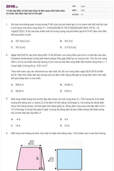 12 bài tập Một số bài toán thực tế liên quan đến biểu thức có chứa căn thức bậc hai có lời giải