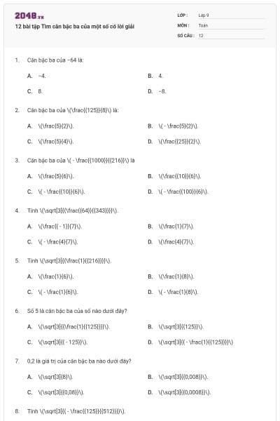 12 bài tập Tìm căn bậc ba của một số có lời giải
