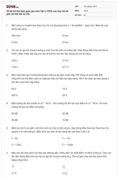 30 Đề thi thử thpt quốc gia môn Vật Lí 2020 cực hay nói lời giải chi tiết (Đề số 25)