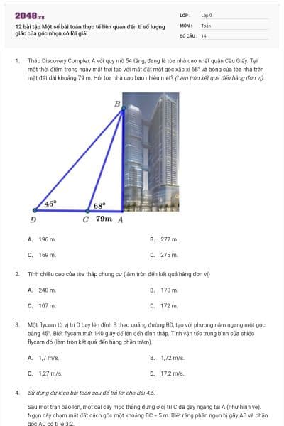 12 bài tập Một số bài toán thực tế liên quan đến tỉ số lượng giác của góc nhọn có lời giải