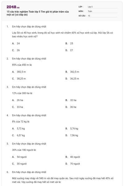 15 câu trắc nghiệm Toán lớp 5 Tìm giá trị phần trăm của một số (có đáp án)