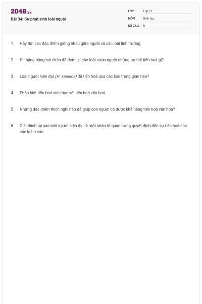 Bài 34: Sự phát sinh loài người