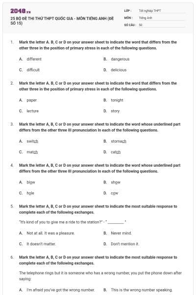 25 BỘ ĐỀ THI THỬ THPT QUỐC GIA - MÔN TIẾNG ANH (ĐỀ SỐ 15)