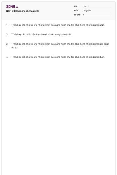 Bài 16: Công nghệ chế tạo phôi