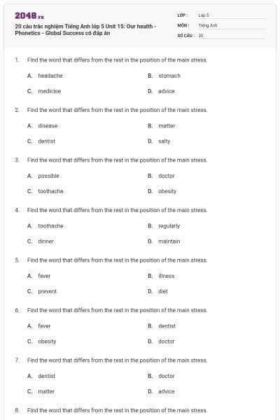 20 câu trắc nghiệm Tiếng Anh lớp 5 Unit 15: Our health - Phonetics - Global Success có đáp án