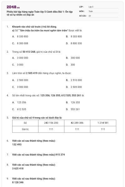 Phiếu bài tập hàng ngày Toán lớp 5 Cánh diều Bài 1: Ôn tập về số tự nhiên có đáp án