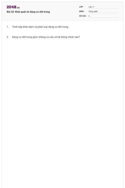 Bài 20: Khái quát về động cơ đốt trong