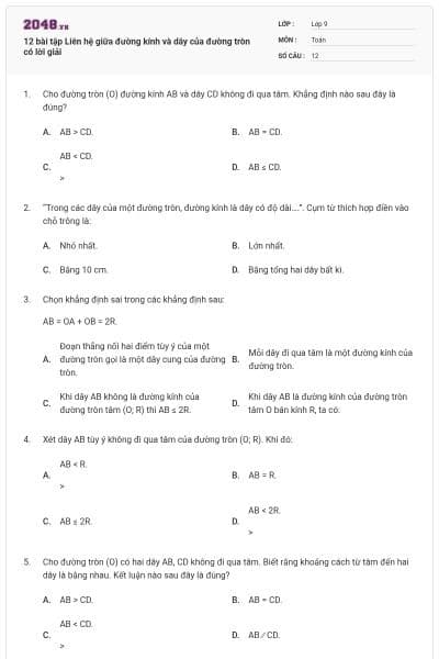 12 bài tập Liên hệ giữa đường kính và dây của đường tròn có lời giải