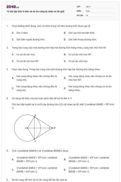 12 bài tập Góc ở tâm và số đo cung bị chắn có lời giải