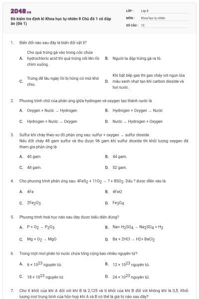 Đề kiểm tra định kì Khoa học tự nhiên 8 Chủ đề 1 có đáp án (Đề 1)