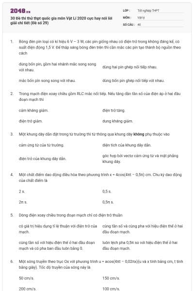 30 Đề thi thử thpt quốc gia môn Vật Lí 2020 cực hay nói lời giải chi tiết (Đề số 29)