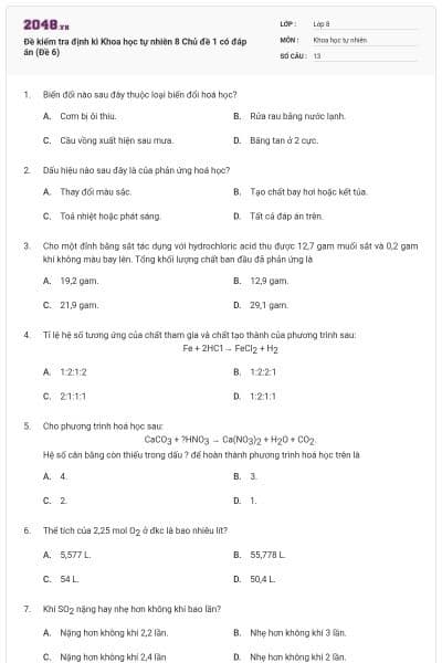 Đề kiểm tra định kì Khoa học tự nhiên 8 Chủ đề 1 có đáp án (Đề 6)