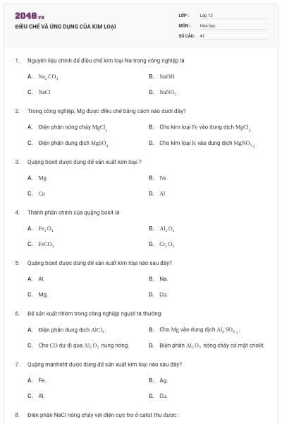 ĐIỀU CHẾ VÀ ỨNG DỤNG CỦA KIM LOẠI