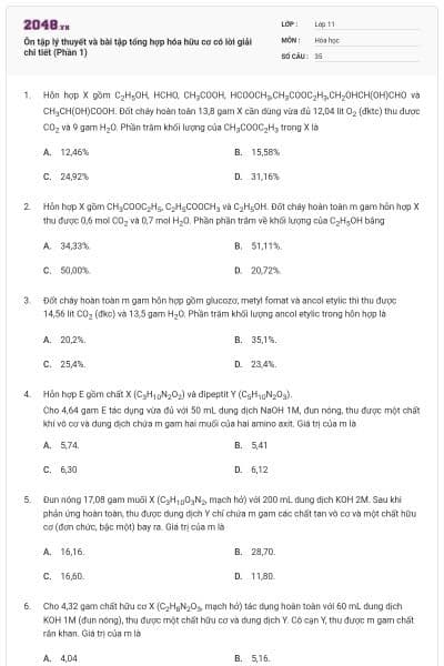 Ôn tập lý thuyết và bài tập tổng hợp hóa hữu cơ có lời giải chi tiết (Phần 1)