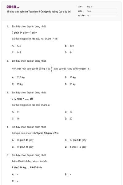 15 câu trắc nghiệm Toán lớp 5 Ôn tập đo lường (có đáp án)