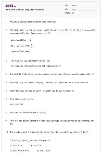 Bài 12: Đại cương về dòng điện xoay chiều