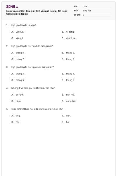 5 câu trắc nghiệm Trao đổi: Tình yêu quê hương, đất nước Cánh diều có đáp án