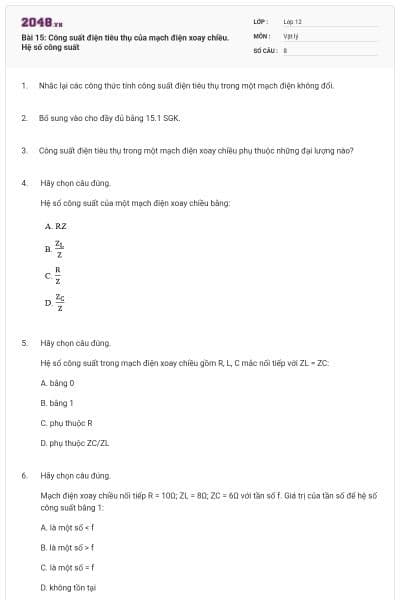 Bài 15: Công suất điện tiêu thụ của mạch điện xoay chiều. Hệ số công suất