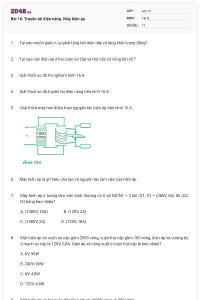 Bài 16: Truyền tải điện năng. Máy biến áp