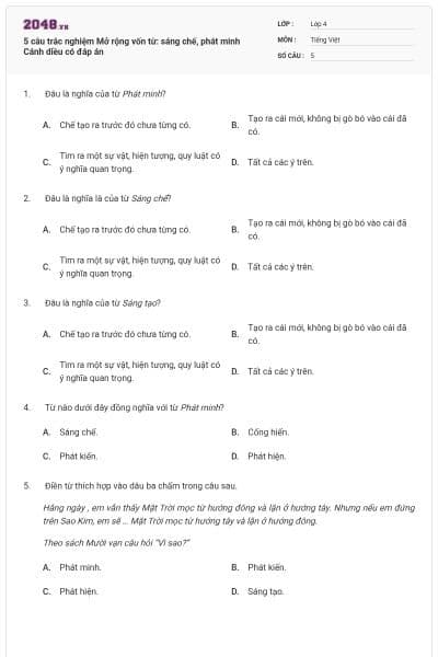 5 câu trắc nghiệm Mở rộng vốn từ: sáng chế, phát minh Cánh diều có đáp án