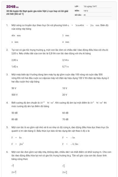 30 Đề luyện thi thpt quốc gia môn Vật Lí cực hay có lời giải chi tiết (Đề số 1)