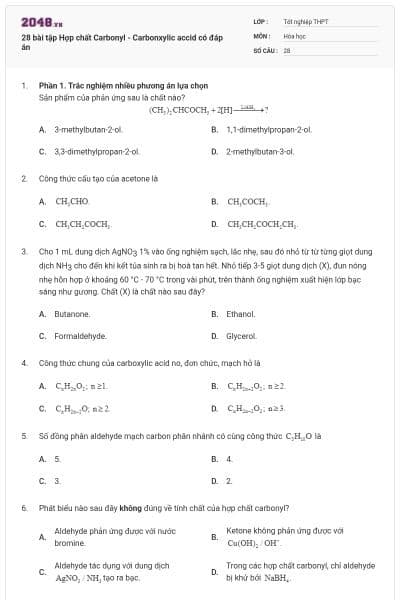 28 bài tập Hợp chất Carbonyl - Carbonxylic accid có đáp án